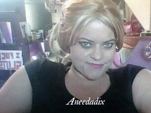 Aneedadix