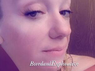 BoredandExplorative
