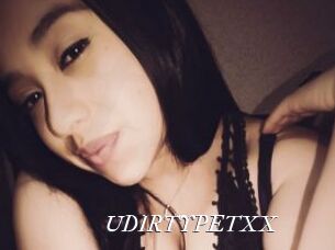 UDIRTYPETXX