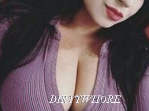 DIRTYWHORE