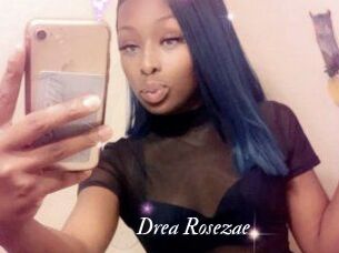 Drea_Rosezae