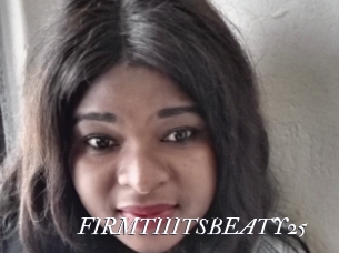 FIRMTIIITSBEATY25