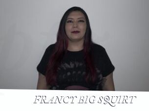 FRANCY_BIG_SQUIRT