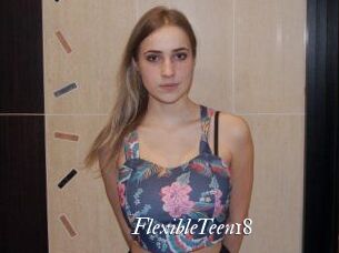 FlexibleTeen18
