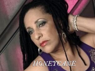 HONEYCANE