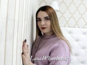 LanaWhiteBlondy