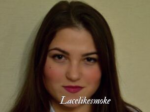 Lacelikesmoke