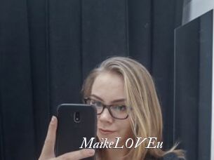 MaikeLOVEu