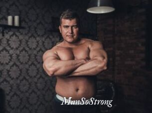 ManSoStrong