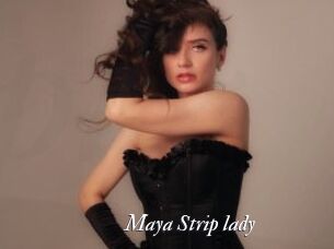 Maya_Strip_lady