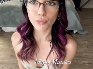 Megan_Mistakes