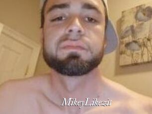 MikeyLikezit