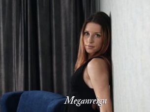 Meganreign