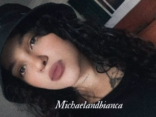 Michaelandbianca