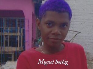 Miguel_hotbig