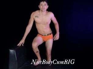 NiceBodyCumBIG