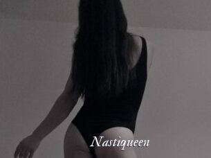 Nastiqueen