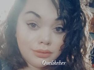 Onelikeher