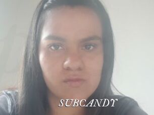 SUBCANDY