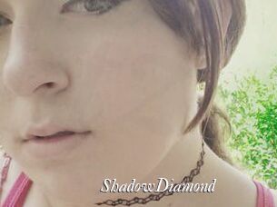 ShadowDiamond