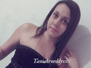 Taniakeneddyxxx