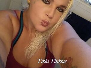 Tikki_Thikkie