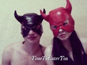 TimeToEnterYou