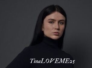 TinaLOVEME25