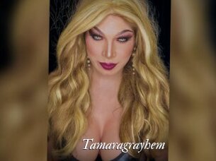 Tamaragrayhem