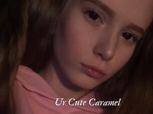 Ur_Cute_Caramel