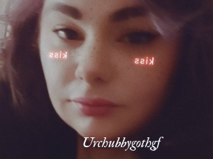 Urchubbygothgf