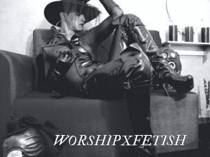 WORSHIPXFETISH