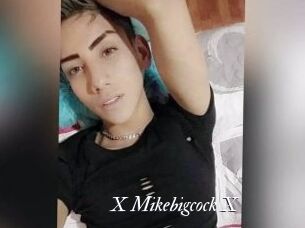 X_Mikebigcock_X