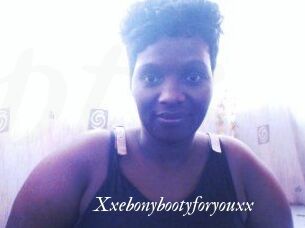 Xxebonybootyforyouxx